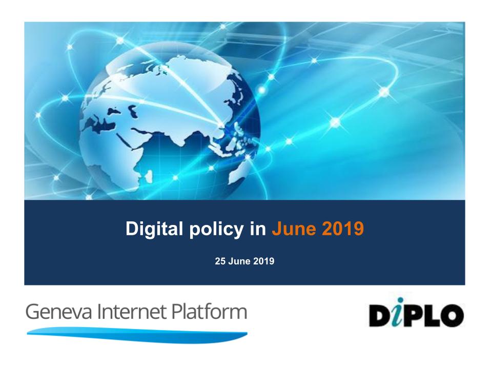 [Briefing #56] Internet governance in June 2019