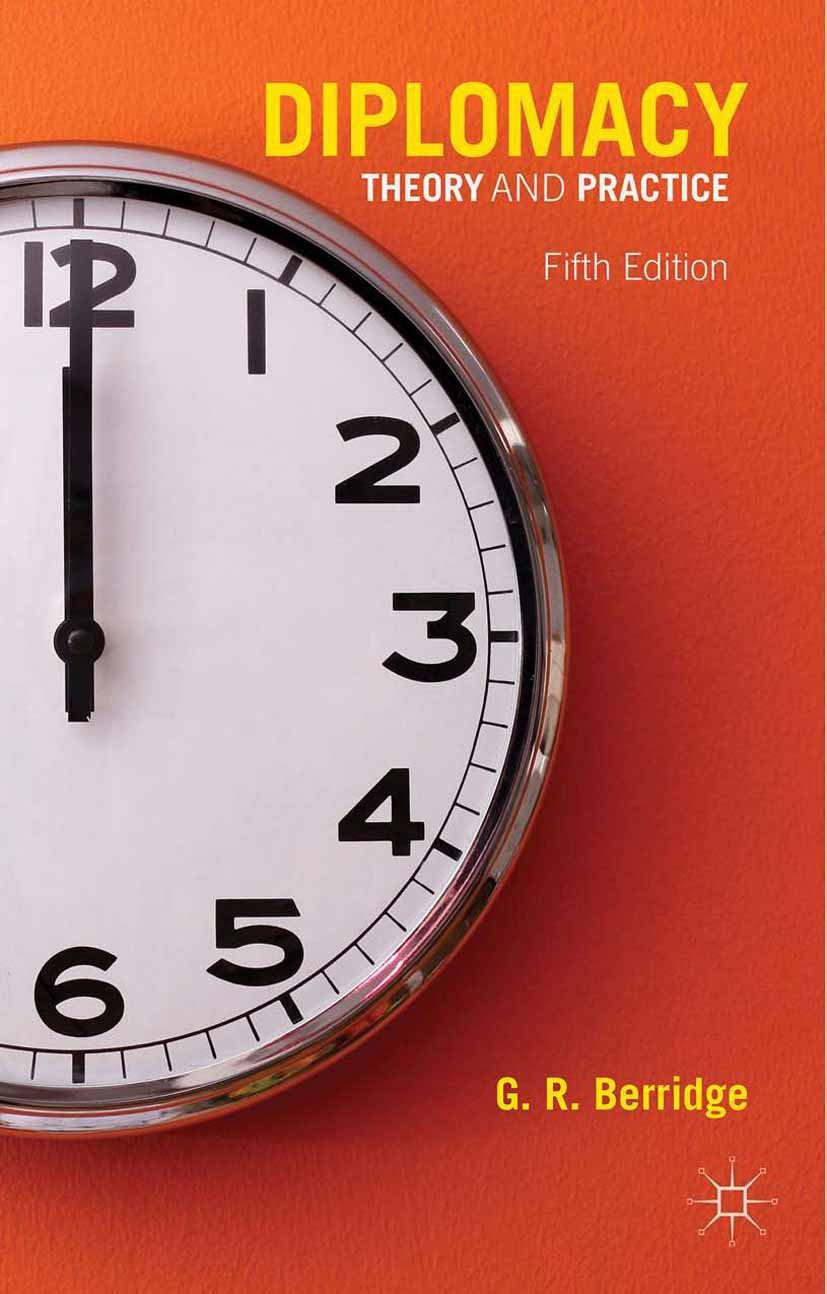 a clock that is on the side of a wall, diplomacy theory and practice, Diplomacy: Theory and Practice