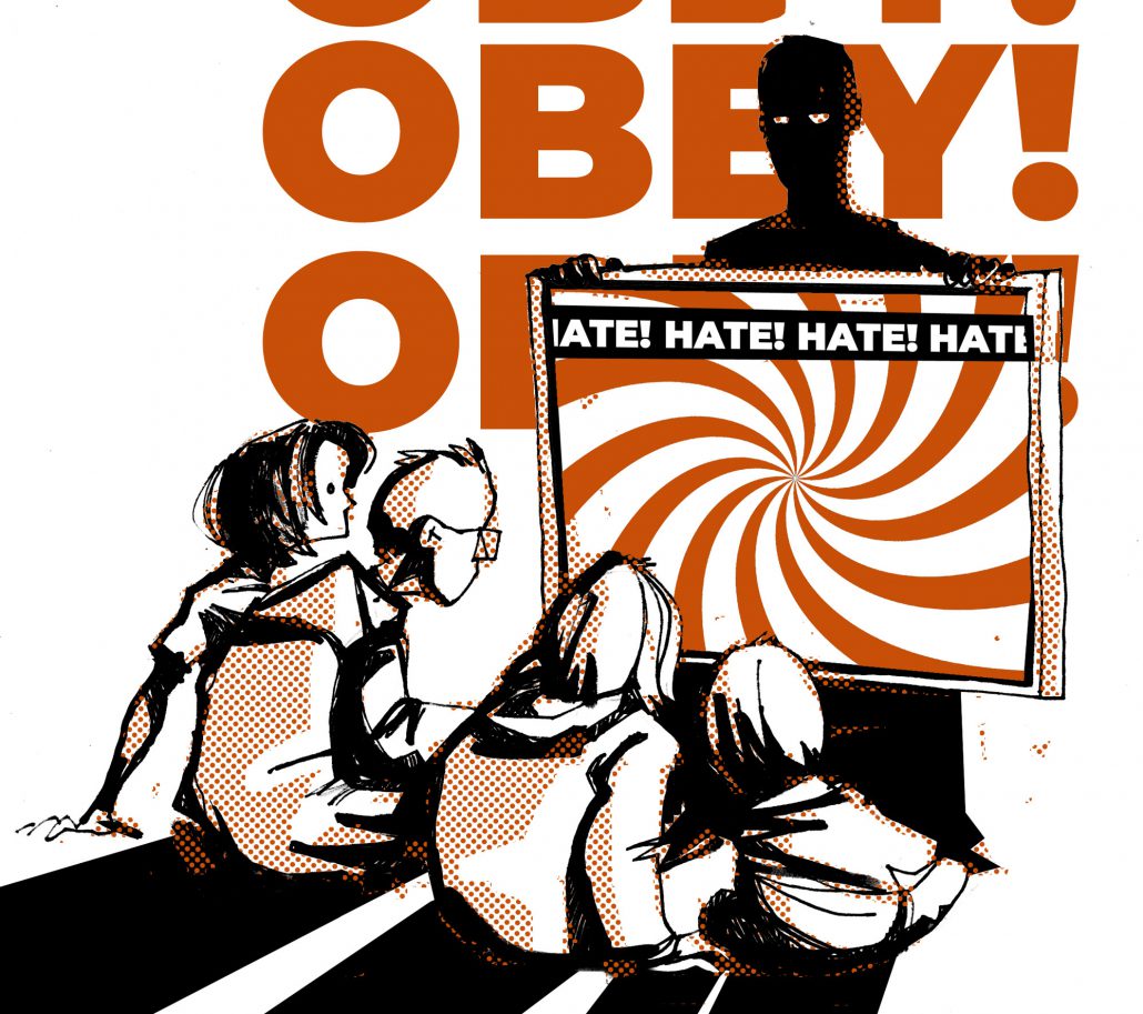 In a cartoon image a dark figure holds a screen in front of children sitting on the floor. The screen has a hypnotic swirling image and the words HATE! HATE! HATE! HATE! The words OBEY! OBEY! OBEY appear in the background.