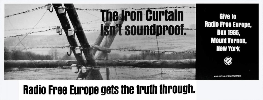 A propaganda poster with the inscription: The Iron Curtain isn't soundproof. Radio Free Europe gets the truth through.'